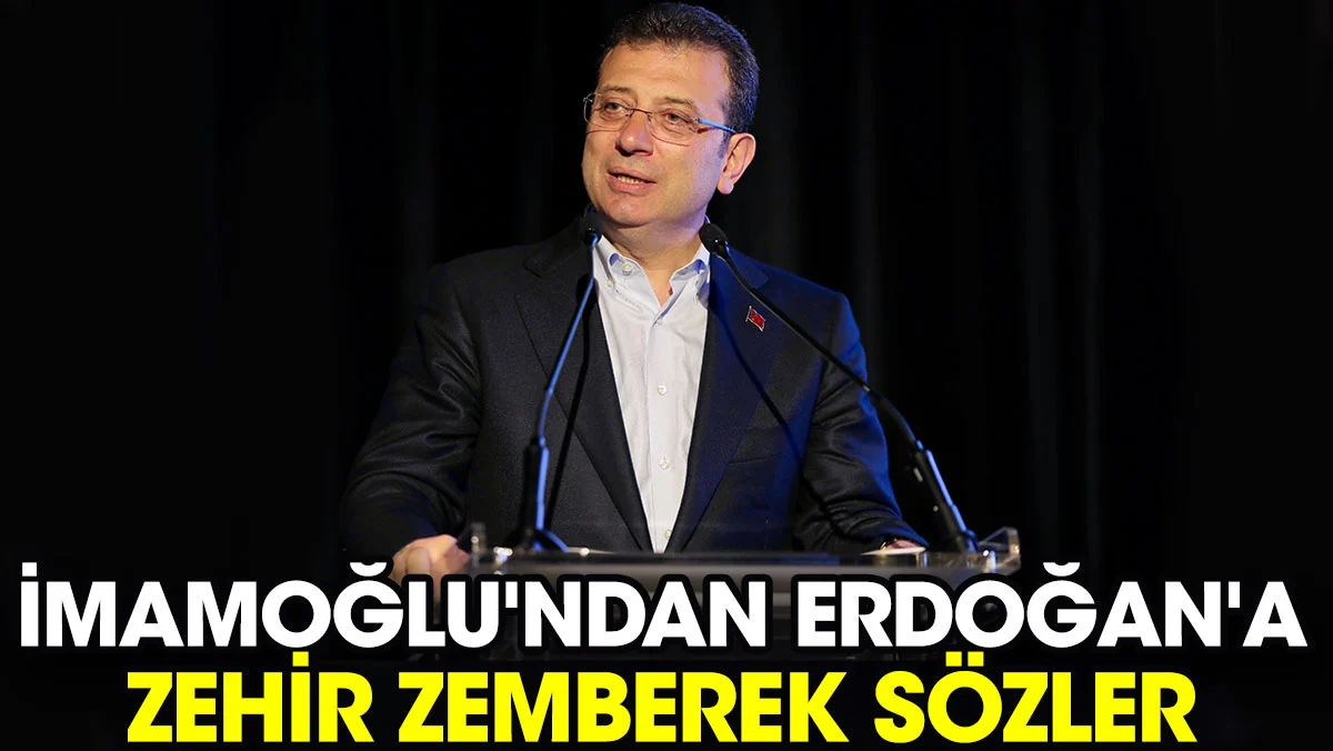 İmamoğlu’ndan Erdoğan’a zehir zemberek sözler